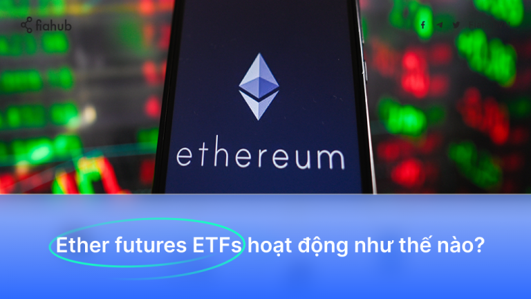 Ether futures ETFs hoạt động như thế nào