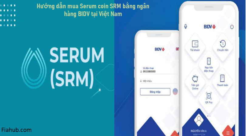 Hướng dẫn mua Serum coin SRM bằng ngân hàng BIDV tại Việt Nam